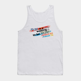 Fun is a bug waiting to be fixed Tank Top